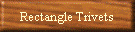 Rectangle Trivets